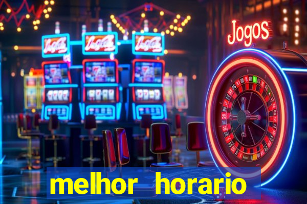 melhor horario fortune rabbit